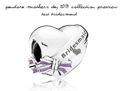 pandora-mothers-day-2018-best-bridesmaid.jpg pandora-mothers-day-2018-best-bridesmaid.jpg